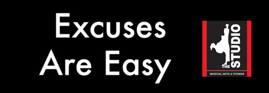 excuses are easy
