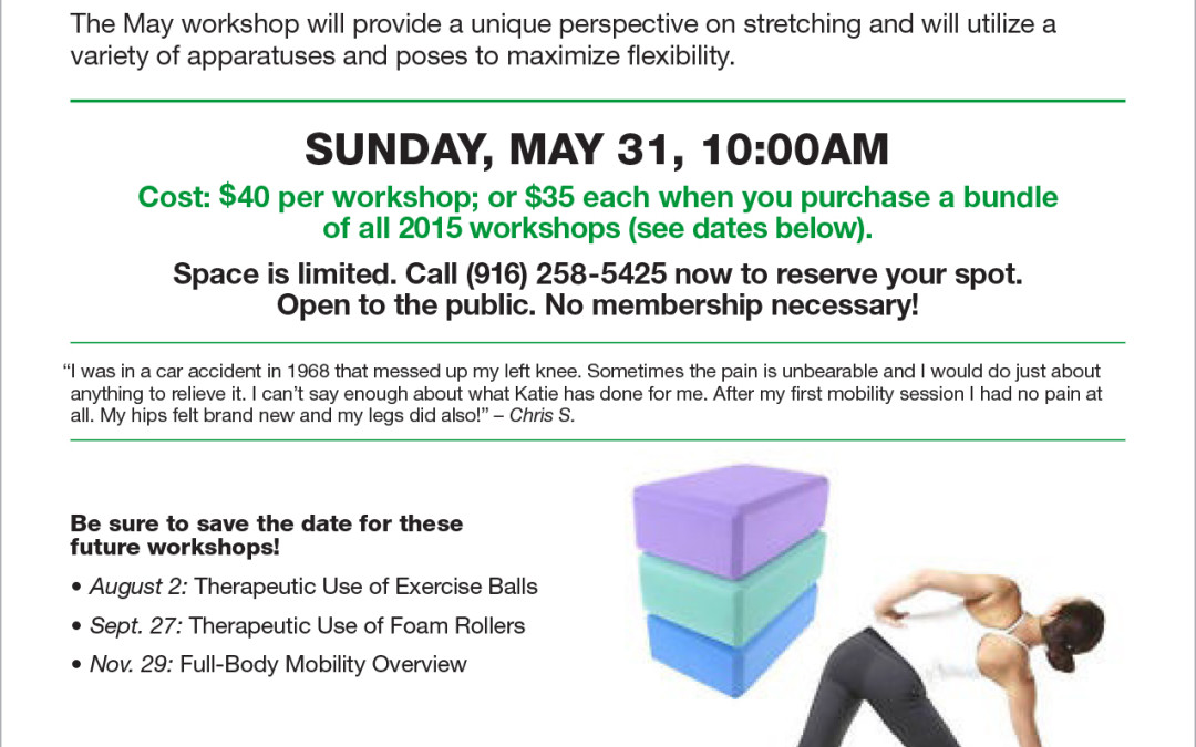 May 31: Mobility Workshop—Stretching and Maximizing Flexibility