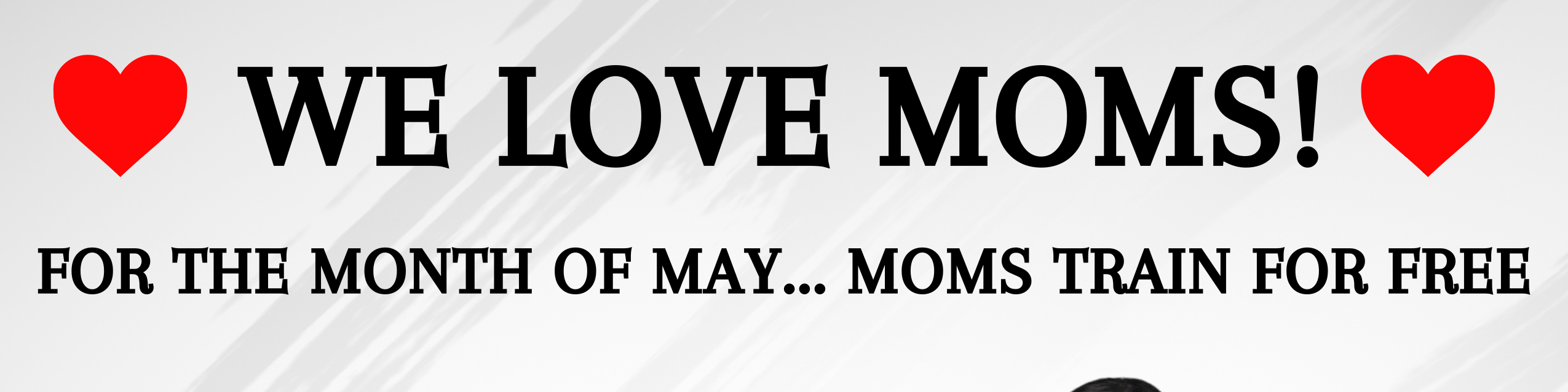 May 1: Moms Train for FREE