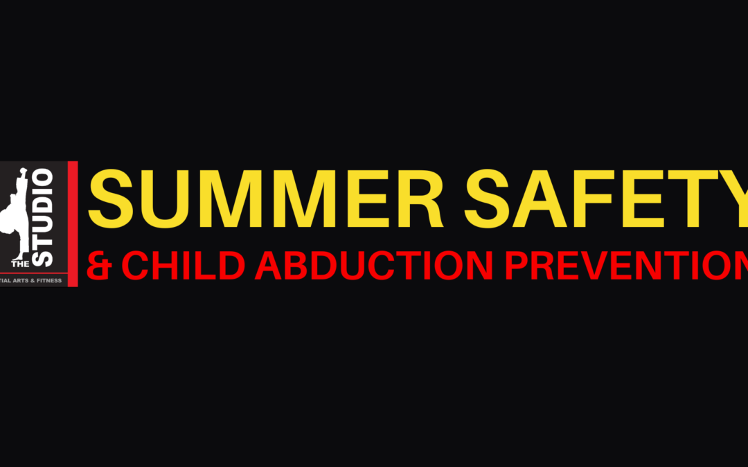 June 8: Summer Safety & Child Abduction Prevention