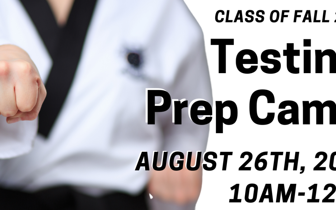 August 26: Testing Prep Camp