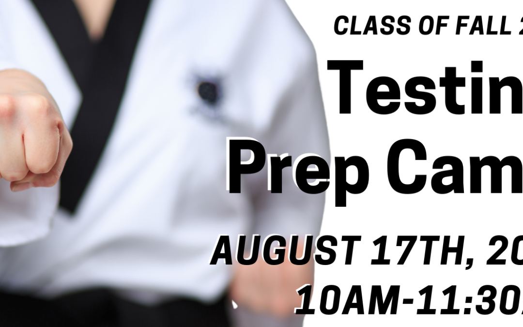 August 17: Testing Prep Camp