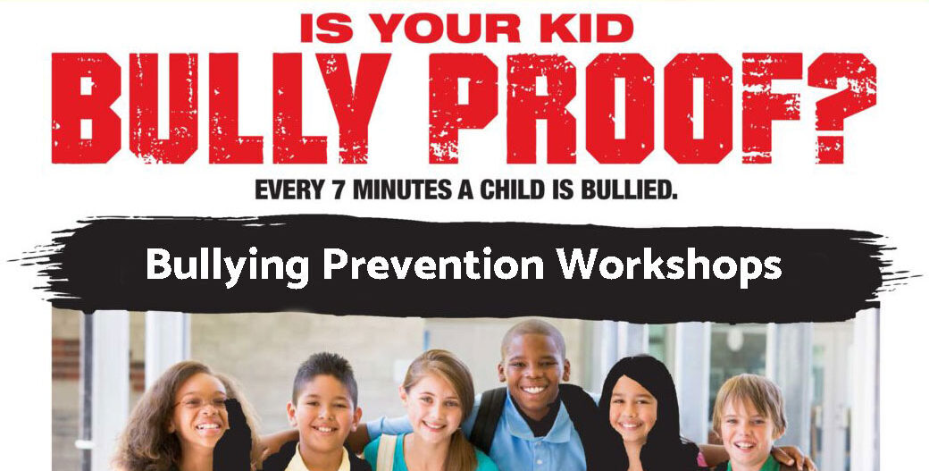 photo of kids with the words is your kid bully proof? Every 7 minutes a child is bullied. Bullying Prevention Workshop. Help End Bullying.