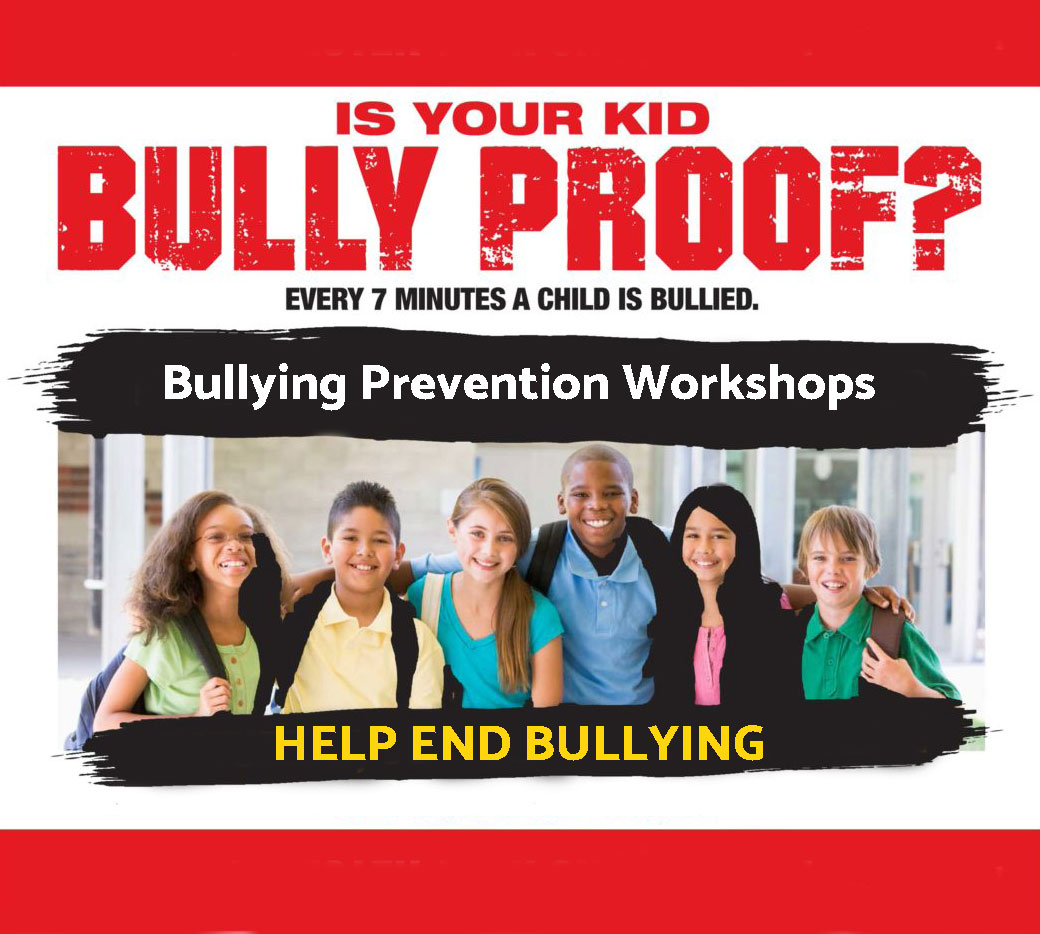 photo of kids with the words is your kid bully proof? Every 7 minutes a child is bullied. Bullying Prevention Workshop. Help End Bullying.