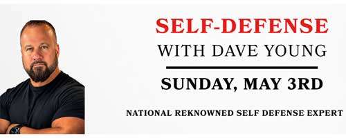 May 3: Self-Defense Seminar with Dave Young
