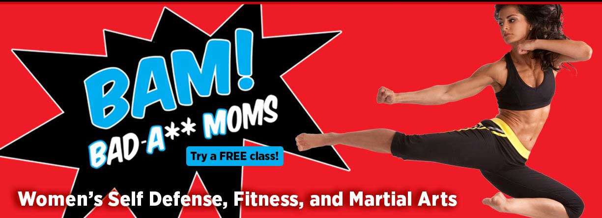 master amitis pourarian doing a flying side kick with the words BAM Bad Ass Moms women's self defense, fitness, and martial arts