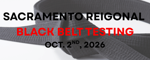 October 2: Sacramento Regional Black Belt Testing